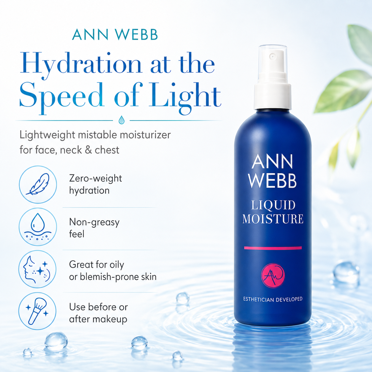 ANN WEBB Liquid Moisture spray bottle in a deep blue bottle with a white pump, set against a light blue water splash background with product features listed on the left.