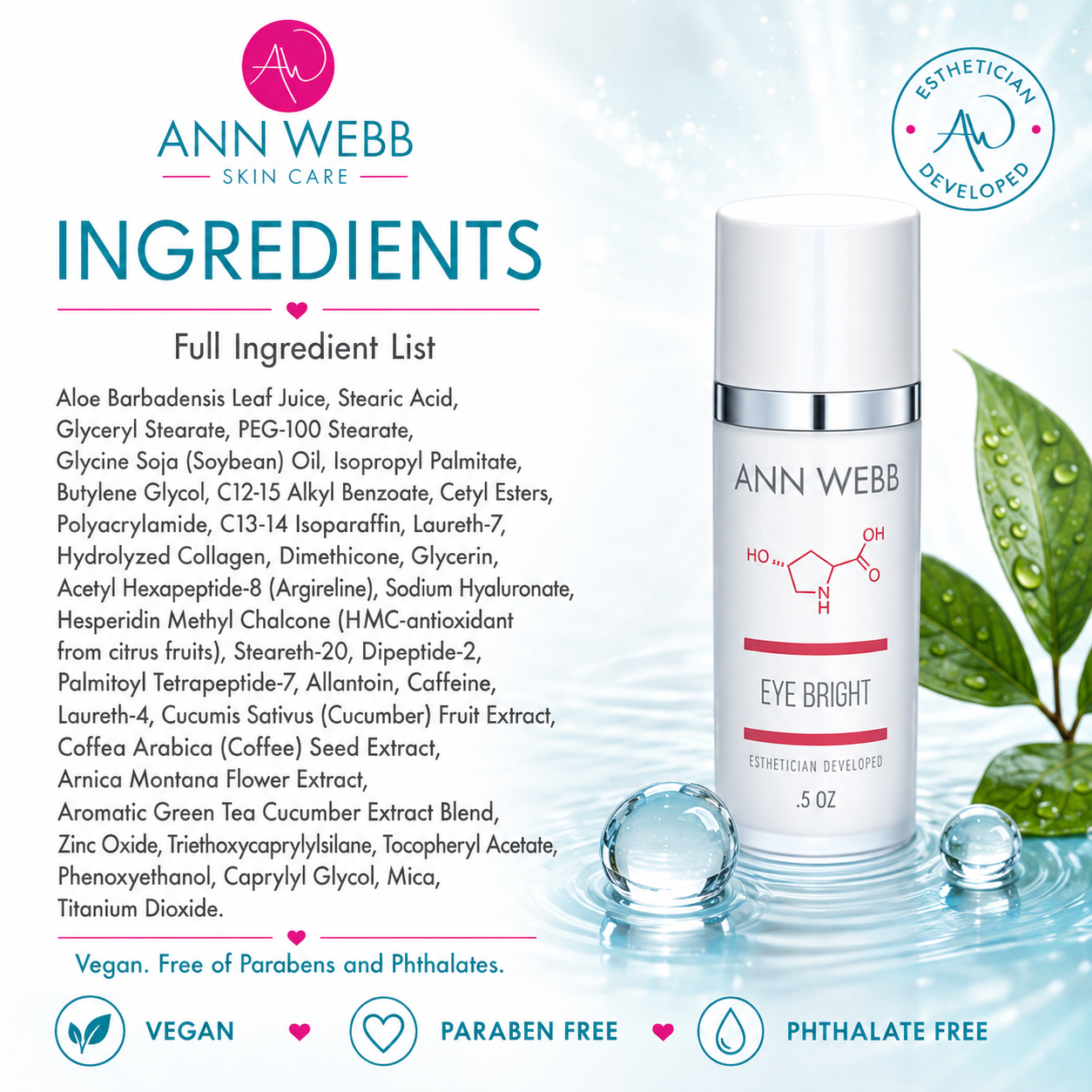 Ann Webb Skin Care Eye Bright serum bottle on a white background with ingredient list and marketing text. The bottle is white with a silver cap and clear cap top, shown next to a list of full-ingredient ingredients.