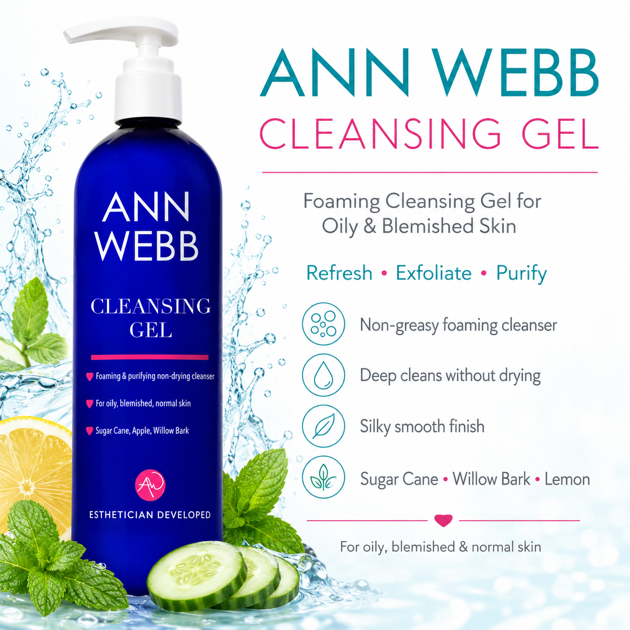 ANN WEBB Cleansing Gel in a dark blue pump bottle with a white pump, shown on a white background with water splashes, mint leaves, cucumber slices, and product text describing benefits and ingredients.