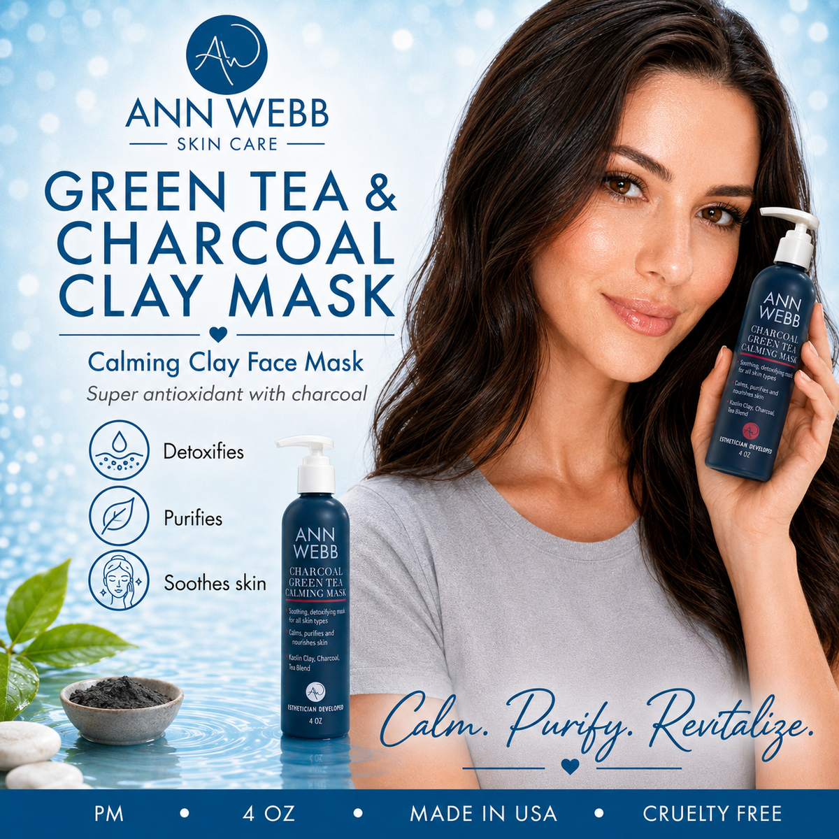 Ann Webb Skin Care Green Tea & Charcoal Clay Mask advertisement featuring a woman holding a blue pump bottle, with product text, ingredient icons, and a small bowl of dark mask powder on a light blue background.