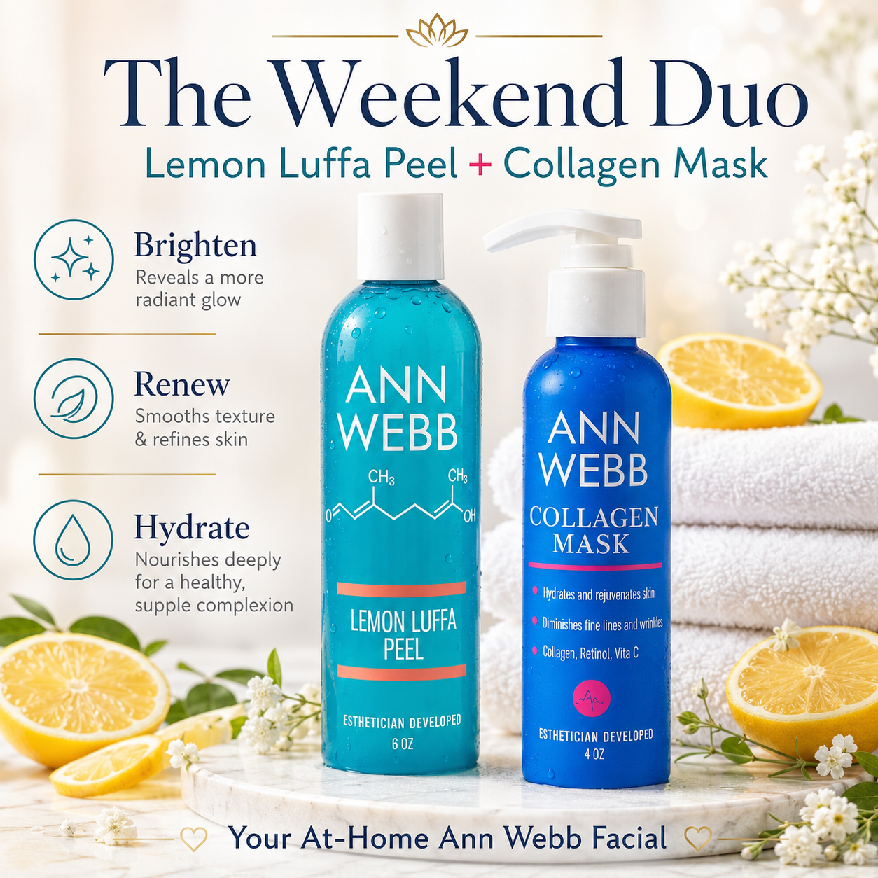 Two Ann Webb facial care bottles on a marble surface with lemon slices and white flowers: a bright blue bottle labeled Lemon Luffa Peel and a darker blue bottle labeled Collagen Mask. Text on the left lists benefits: Brighten, Renew, and Hydrate.