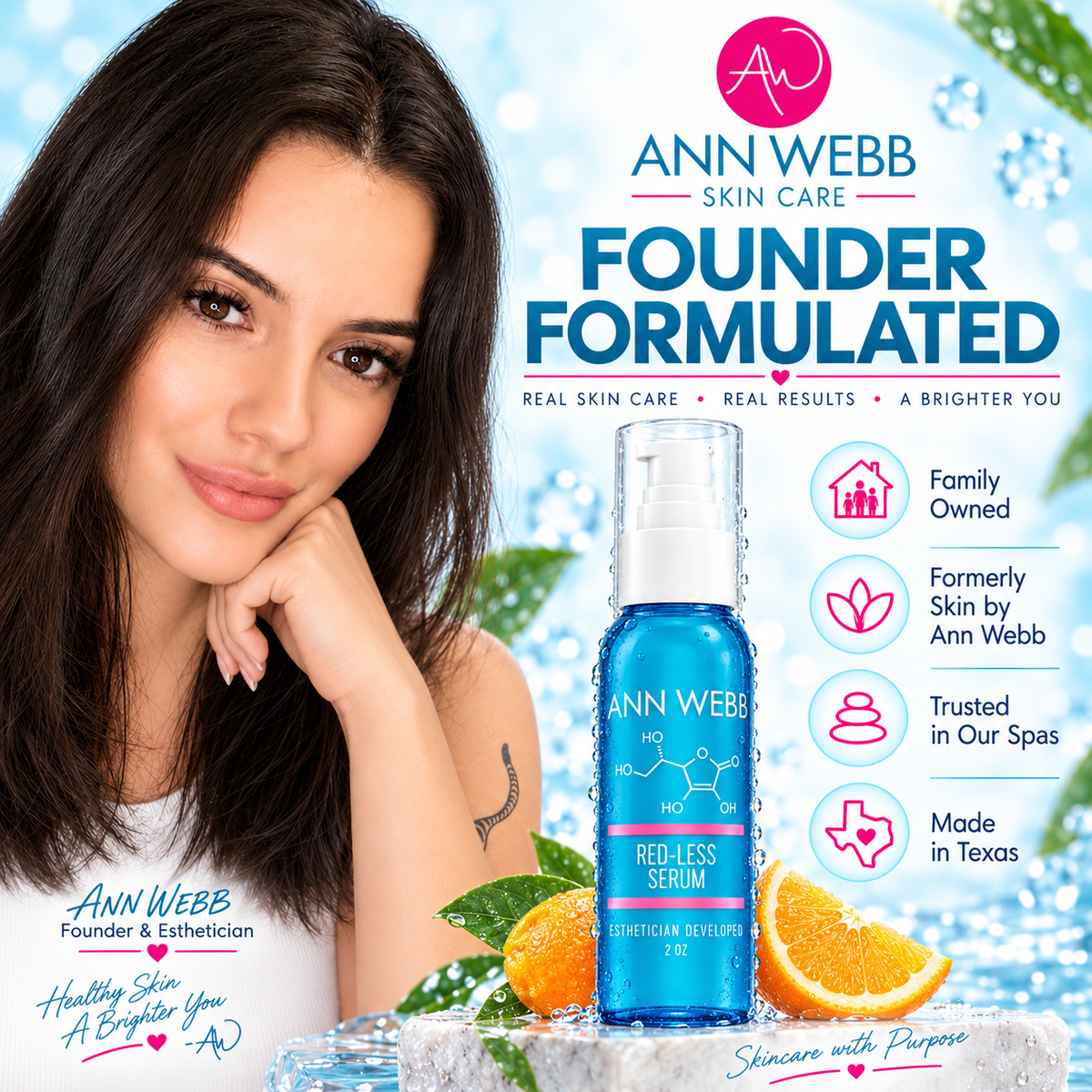 A promotional skincare ad featuring a woman resting her head on her hand beside a bottle of Ann Webb Skin Care Red Less Serum. The ad includes large text, icons, and orange slices on a bright icy blue background.