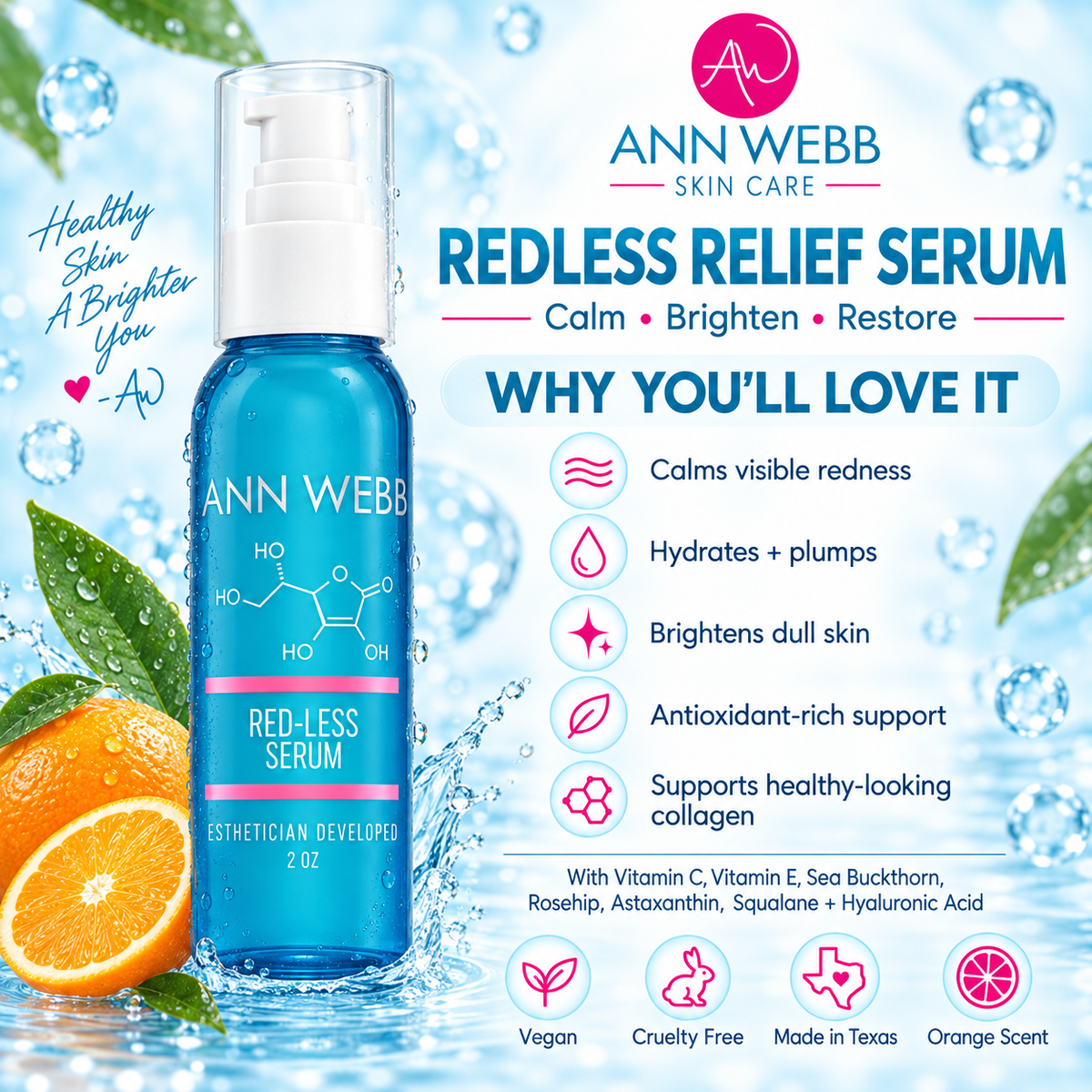 Ann Webb Skin Care Redless Relief Serum in a 2 oz blue bottle, presented on a light blue water-splash background with orange slices, leaves, and product feature callouts.
