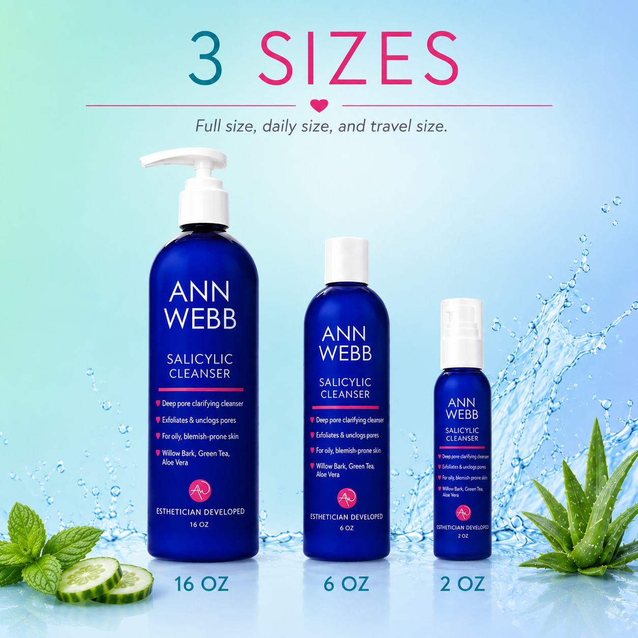 Three sizes of Ann Webb Salicylic Cleanser bottles displayed against a light blue gradient background with water splash graphics and green leaves. The image highlights three sizes: 16 oz, 6 oz, and 2 oz.