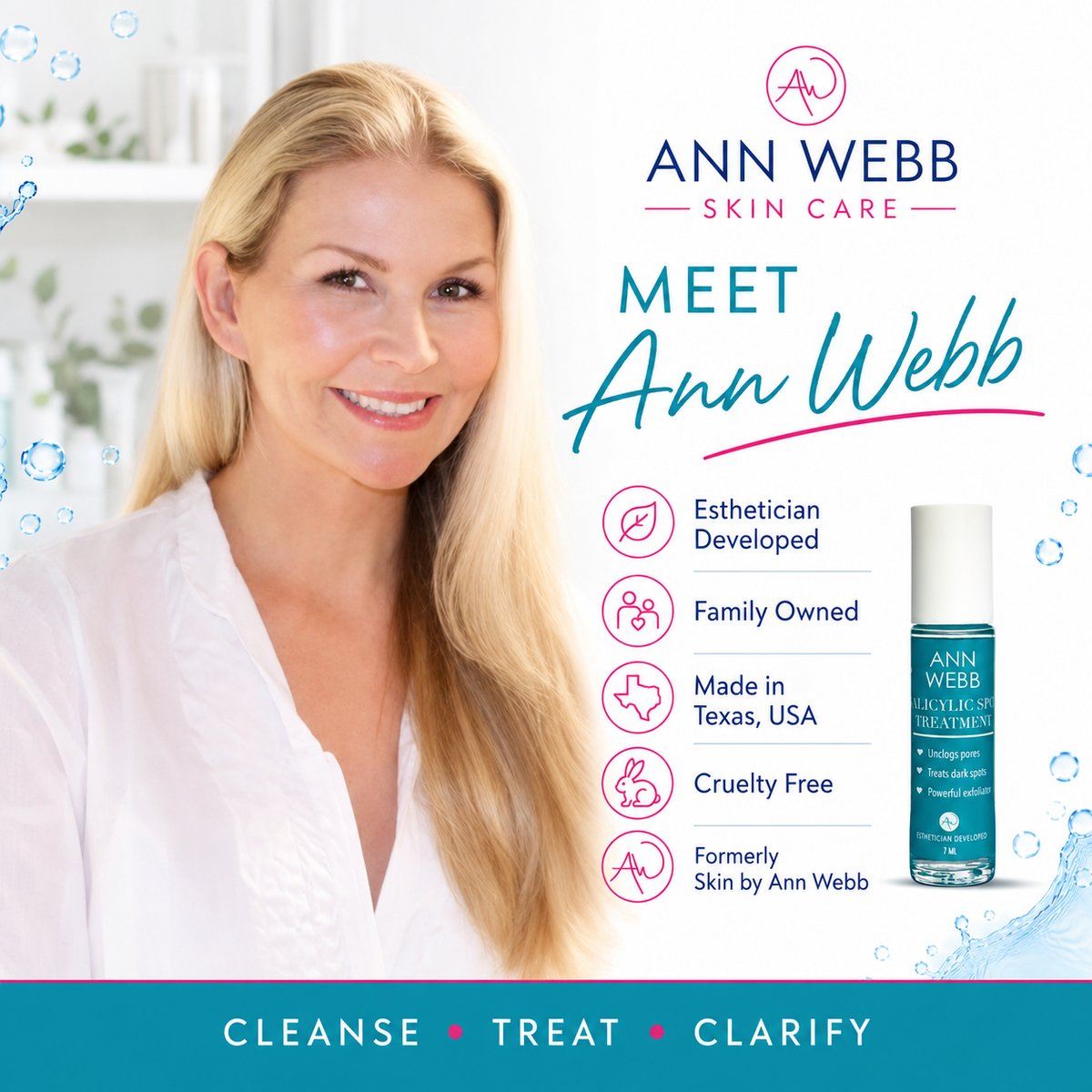 A promotional skincare graphic featuring a smiling blonde woman in a white top beside the Ann Webb Skin Care 'Meet Ann Webb' branding and a small bottle of facial cleanser. Text highlights esthetician development, family ownership, Texas origin, cruelty-free status, and the slogan 'Cleanse • Treat • Clarify.