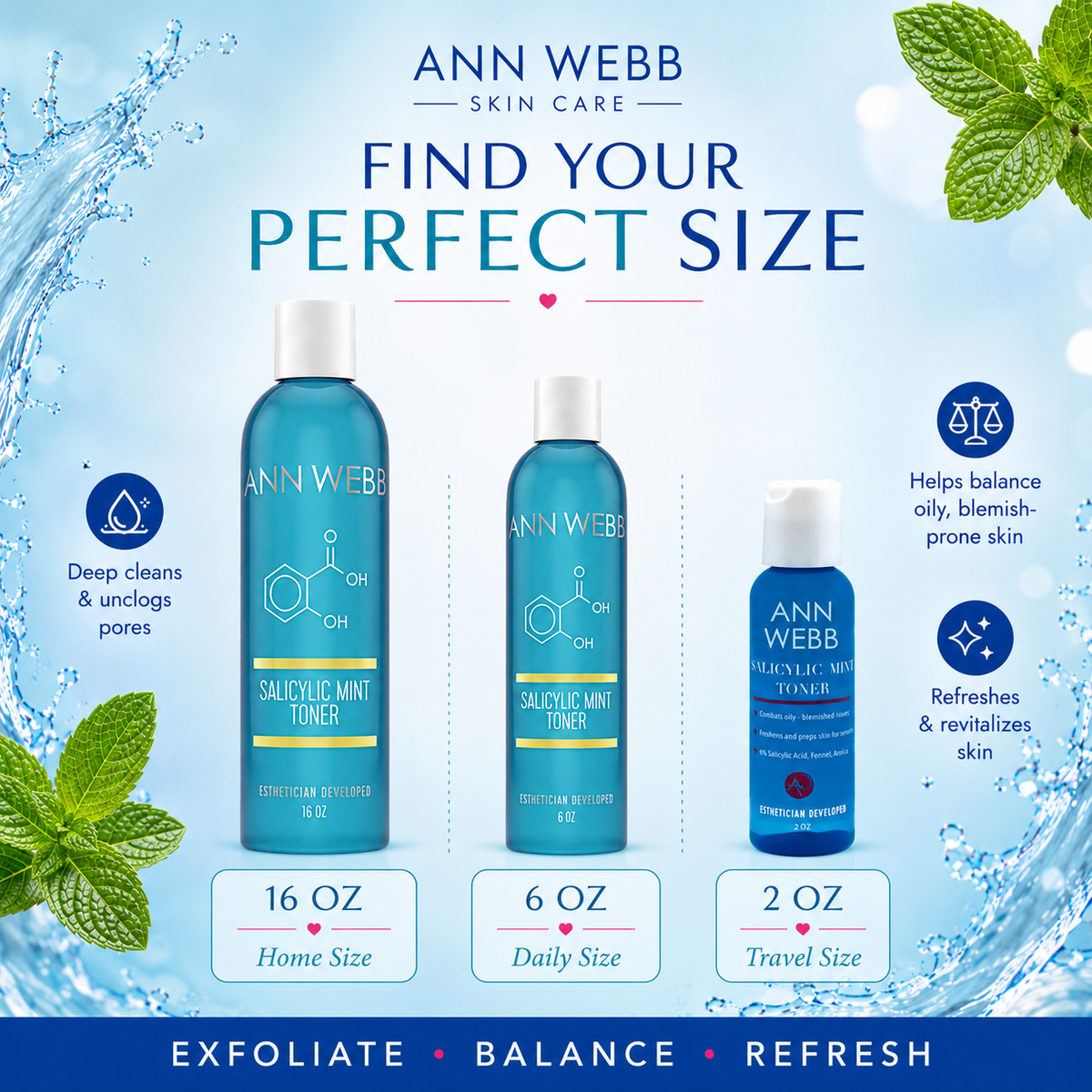 Ann Webb Skin Care advertisement showing three sizes of Salicylic Mint Toner bottles: 16 oz home size, 6 oz daily size, and 2 oz travel size. The bottles are blue with white caps, set against a light blue water splash background with mint leaves and text detailing product benefits.