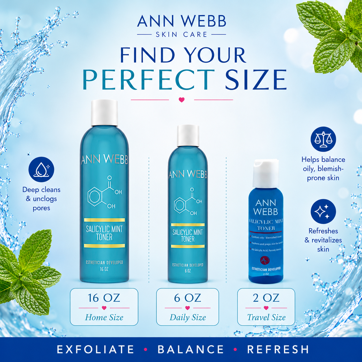 Ann Webb Skin Care advertisement showing three sizes of Salicylic Mint Toner bottles: 16 oz home size, 6 oz daily size, and 2 oz travel size. The bottles are blue with white caps, set against a light blue water splash background with mint leaves and text detailing product benefits.