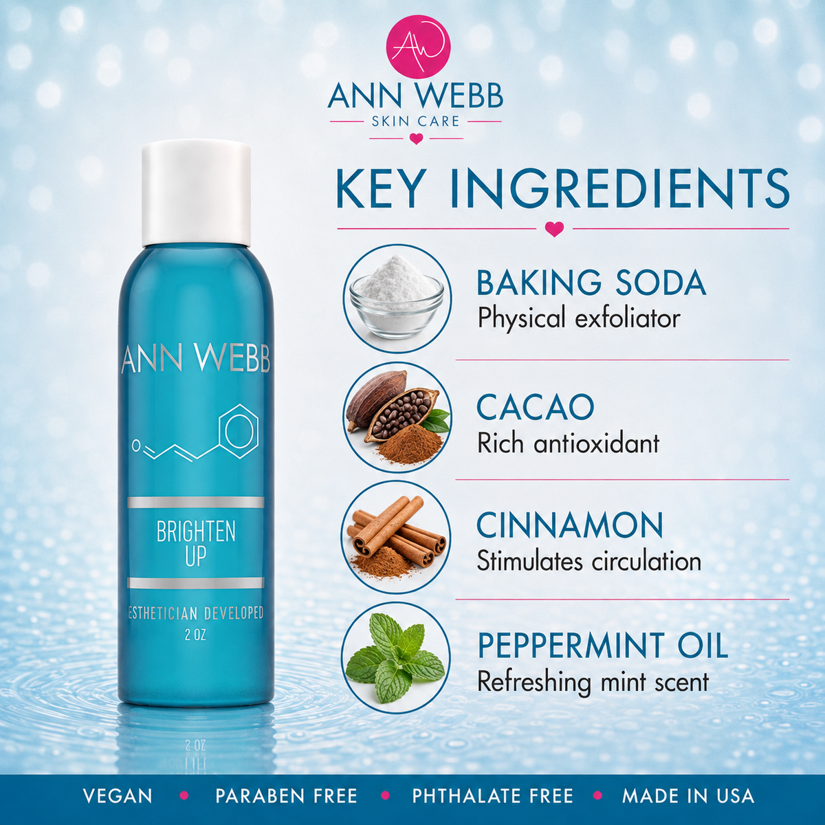 Ann Webb Skin Care Brighten Up facial toner bottle on a light blue water-textured background with ingredient callouts for baking soda, cacao, cinnamon, and peppermint oil.