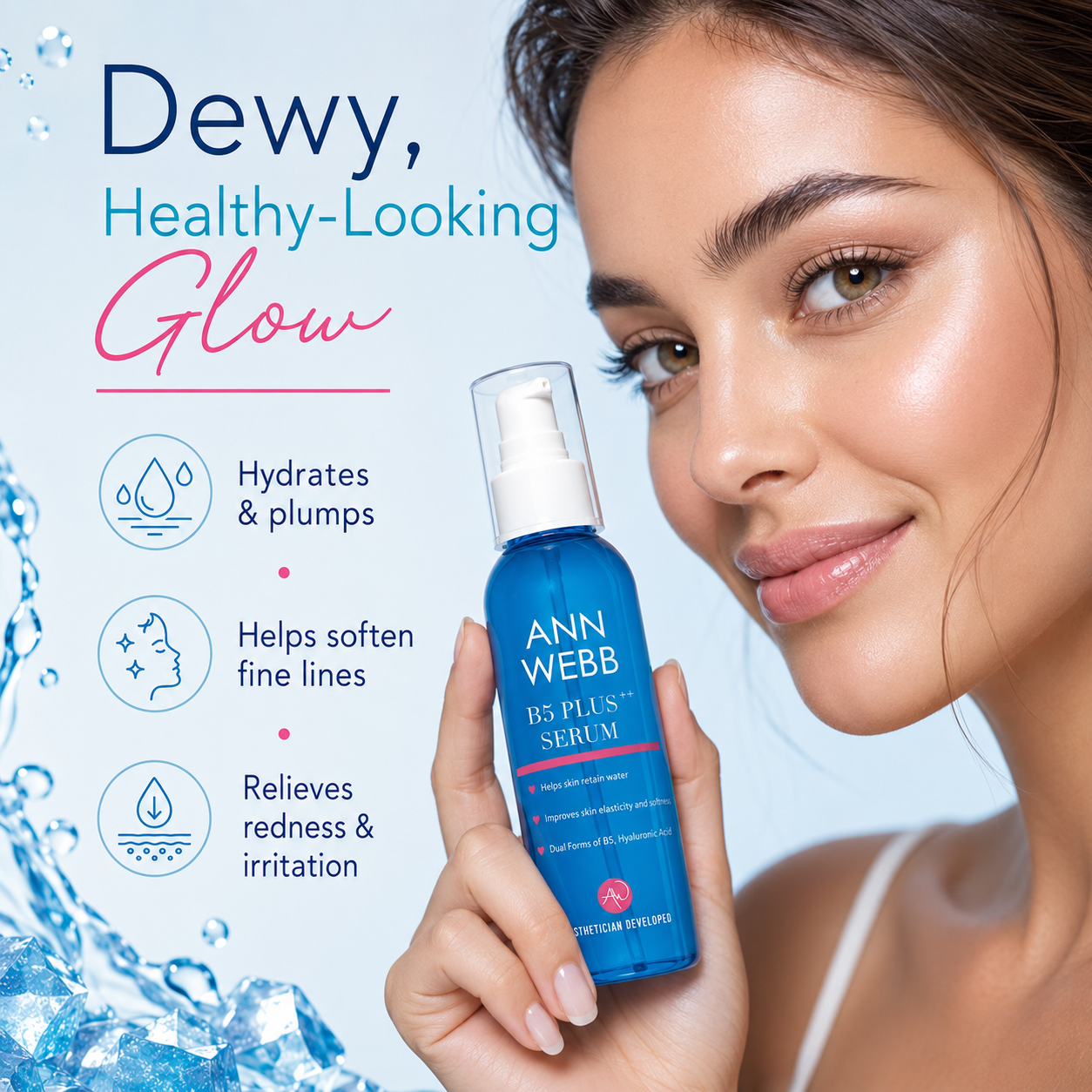 A woman holds an Ann Webb BE PLUS Serum bottle against a light blue background with promotional text and water graphics. The bottle is bright blue with a white pump and clear cap.