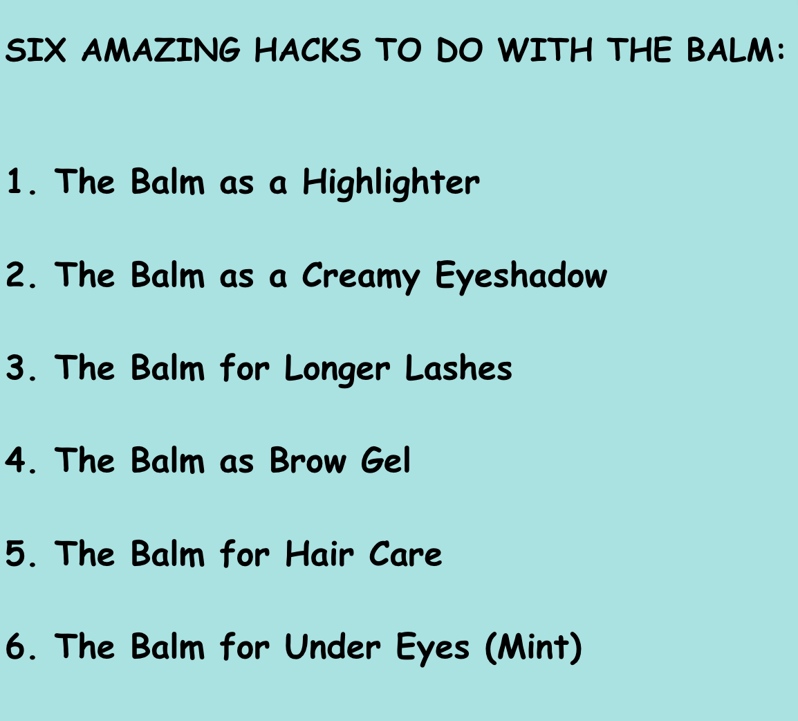 Six ways to use Ann Webb The Balm - highlighter, eyeshadow base, lash conditioner, hair smoother, and dry spot treatment
