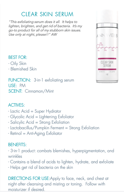 ANN WEBB Clear Skin Hydrates, Brightens Exfoliates and has anti-aging properties Made in America Info Sheet